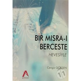 Bir Mısra-ı Berceste Hevesiyle - Cengiz Gökşen