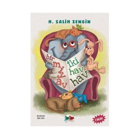 BIR MIYAV İKİ HAV HAV - H. SALIH ZENGIN (ISBN:9789756628751)