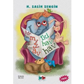 BIR MIYAV İKİ HAV HAV - H. SALIH ZENGIN (ISBN:9789756628751)