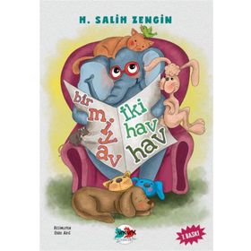 BIR MIYAV İKİ HAV HAV - H. SALIH ZENGIN (ISBN:9789756628751)