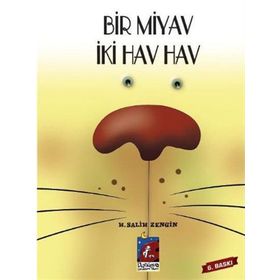 BIR MIYAV İKI HAV HAV - H. SALIH ZENGIN