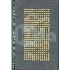 Bir Modernlik Zemini Barok Aşırılık - Mehtap Serim