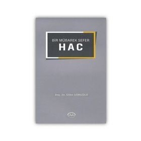 Bir Mübarek Sefer Hac - Ülfet Görgülü