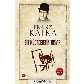Bir Mücadelenin Tasviri - Franz Kafka