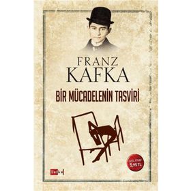 Bir Mücadelenin Tasviri - Franz Kafka