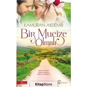 Bir Mucize Olmalı - Kamuran Akdemir