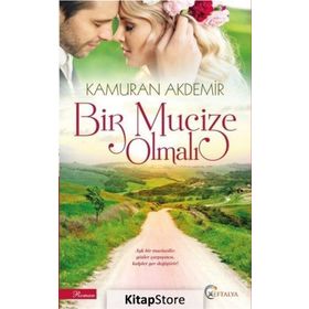 Bir Mucize Olmalı - Kamuran Akdemir