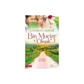 Bir Mucize Olmalı - Kamuran Akdemir