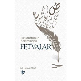 Bir Müftünün Kaleminden Fetvalar - Hasan Çınar