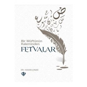 Bir Müftünün Kaleminden Fetvalar - Hasan Çınar