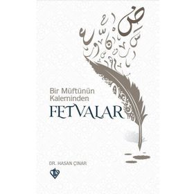 Bir Müftünün Kaleminden Fetvalar - Hasan Çınar