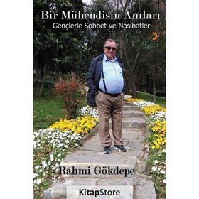 Bir Mühendisin Anıları - Rahmi Gökdepe