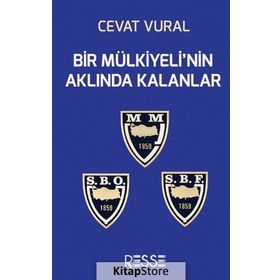 Bir Mülkiyeli’nin Aklında Kalanlar - Cevat Vural