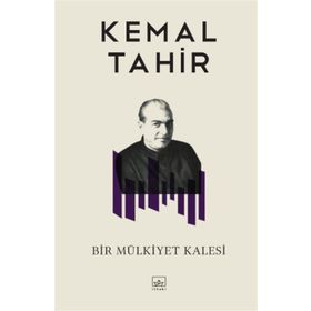 Bir Mülkiyet Kalesi - Kemal Tahir
