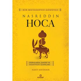 Bir Mutasavvıf Gözüyle Nasreddin Hoca - Nahit Sertdemir
