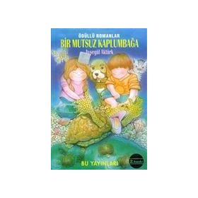 BIR MUTSUZ KAPLUMBAĞA - AYŞEGÜL AKTÜRK