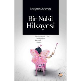 Bir Nakil Hikayesi - Tunç Yayıncılık