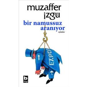 BIR NAMUSSUZ ARANIYOR - GENEL