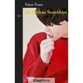Bir Nedene Sunuldum - Yalçın Tosun