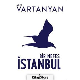 BIR NEFES İSTANBUL - ARET VARTANYAN