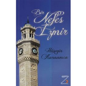 BIR NEFES İZMIR - HÜSEYIN KARAMCA