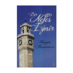 BIR NEFES İZMIR - HÜSEYIN KARAMCA