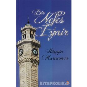 BIR NEFES İZMIR - HÜSEYIN KARAMCA