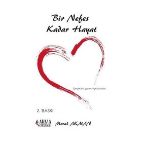 Bir Nefes Kadar Hayat - Meral Akman