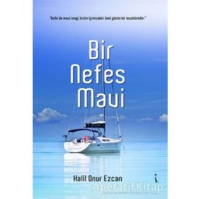 Bir Nefes Mavi - Halil Onur Ezcan