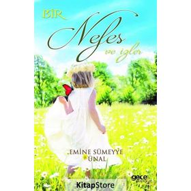 Bir Nefes ve İzler - Emine Sümeyye Ünal