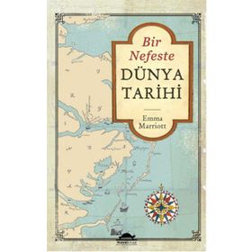 Bir Nefeste Dünya Tarihi - Emma Marriott
