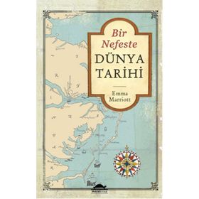Bir Nefeste Dünya Tarihi - Emma Marriott