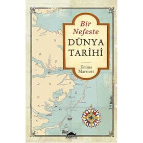 Bir Nefeste Dünya Tarihi - Emma Marriott
