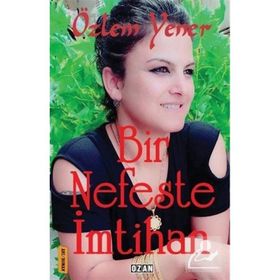 Bir Nefeste İmtihan Özlem Yener