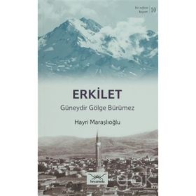 Bir Nefeste Kayseri 10 - Erkilet - Hayri Maraşlıoğlu