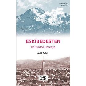 Bir Nefeste Kayseri 12 - Eskibedesten - Adil Şahin