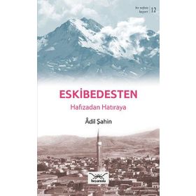 Bir Nefeste Kayseri 12 - Eskibedesten - Adil Şahin
