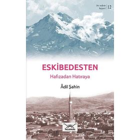 Bir Nefeste Kayseri 12 - Eskibedesten - Adil Şahin