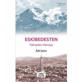 Bir Nefeste Kayseri 12 - Eskibedesten - Adil Şahin