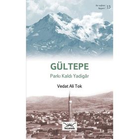 Bir Nefeste Kayseri 13 - Gültepe - Vedat Ali Tok