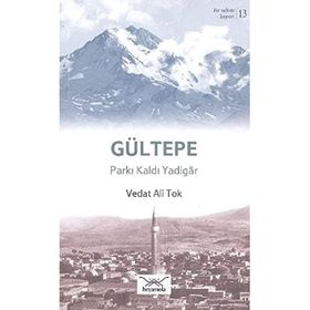 Bir Nefeste Kayseri 13 - Gültepe - Vedat Ali Tok
