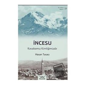 Bir Nefeste Kayseri 16 - İncesu - Hasan Tasacı