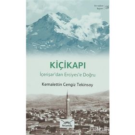 Bir Nefeste Kayseri 18 - Kiçikapı - Kemalettin Cengiz Tekinsoy