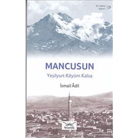 Bir Nefeste Kayseri 19 - Mancusun - İsmail Adil