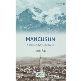 Bir Nefeste Kayseri 19 - Mancusun - İsmail Adil