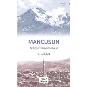 Bir Nefeste Kayseri 19 - Mancusun - İsmail Adil