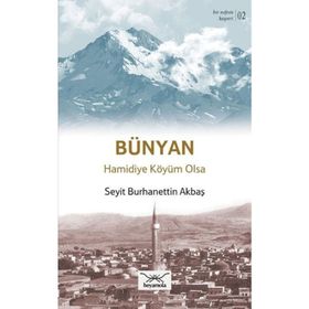 Bir Nefeste Kayseri 2 - Bünyan - Seyit Burhanettin Akbaş