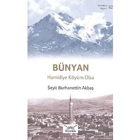 Bir Nefeste Kayseri 2 - Bünyan - Seyit Burhanettin Akbaş