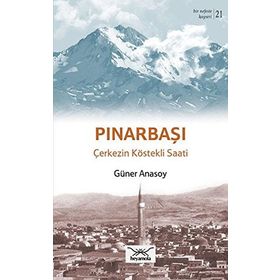 Bir Nefeste Kayseri 21 - Pınarbaşı - Güner Anasoy