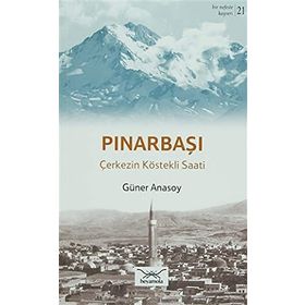 Bir Nefeste Kayseri 21 - Pınarbaşı - Güner Anasoy